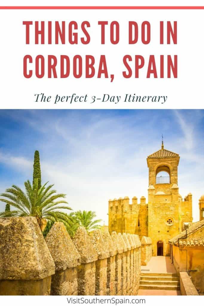 Wondering about things to do in Cordoba? Explore the perfect 3 Day Cordoba itinerary with the most important attractions of Cordoba, Spain incl. Cordoba hotels, Cordoba Mosque, and Patios. #andalucia #cordoba #southernspain #cordobaspain #cordobamosque #cordobaitinerary #cordobaspainthingstodo