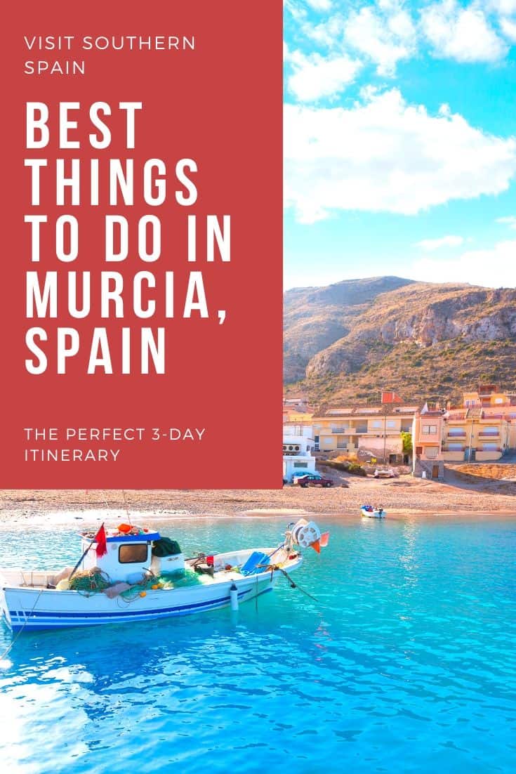 Things to do in Murcia, Spain - 3 Day Itinerary - Visit Southern Spain