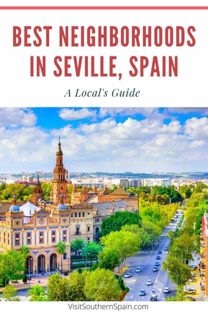 Wondering what is the best neighborhood in Seville, Spain? Let's face it: Sevilla, Spain is large and when looking for hotels in Seville, it might be overwhelming. Indeed, every district in Seville has a different flair. After living in Seville, I give you an overview about neighborhoods in Seville and where to stay. This Seville accommodation guide recommends the best districts in Seville according to your travel plans: business, family trip or first-time visit. #andalucia #andalusia #spain