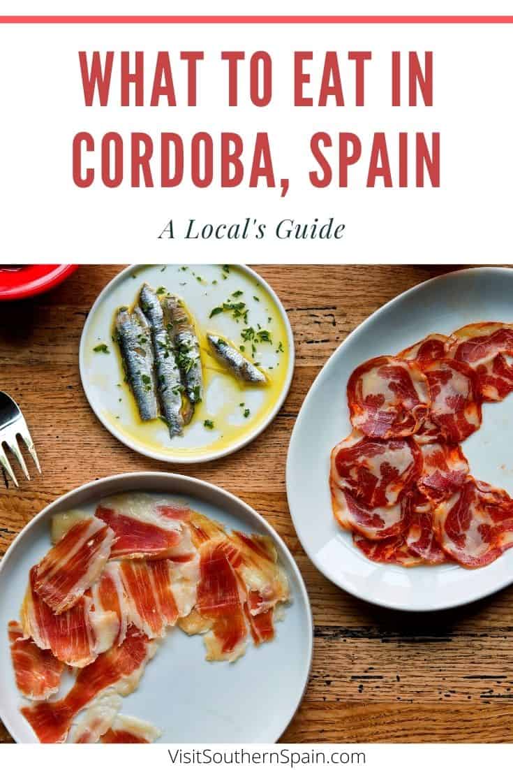 What to Eat in Cordoba, Spain 25 Foods to Try Visit Southern Spain