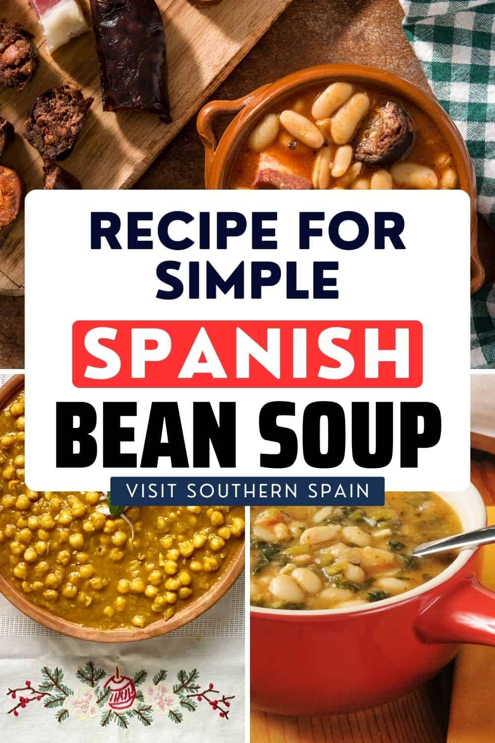 Easy Spanish Bean Soup Recipe Visit Southern Spain