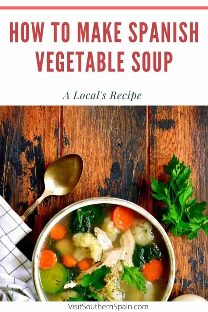 Are you looking for the best Spanish vegetable soup recipe out there? This is the ultimate recipe on how to do the tasty Spanish soup "sopa de verduras". It's easy, and healthy! It's one of the most popular Spanish soups and Spanish vegetarian foods out there. If you're looking for Spanish vegetarian recipes, this is the one! You can also amend so that it becomes a Spanish vegan recipe. Spanish veggies and Spanish vegetables recipes will make your day today! #spanishsoups #spanishvegetablesoup