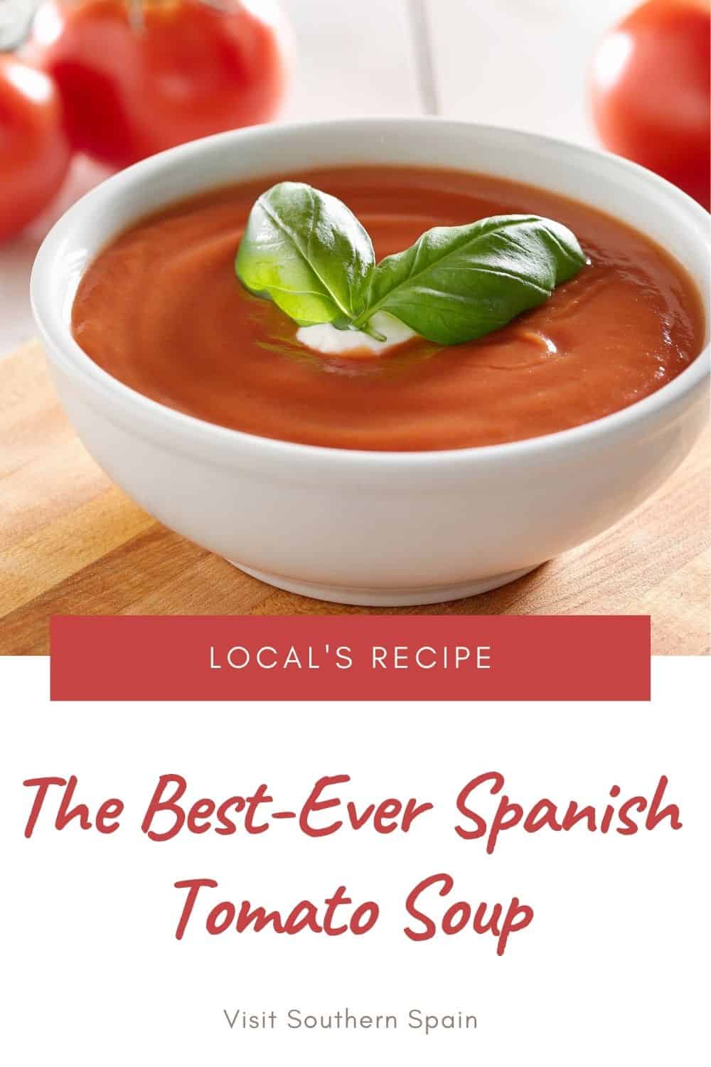 Creamy Spanish Tomato Soup [Sopa de Tomate Recipe Story
