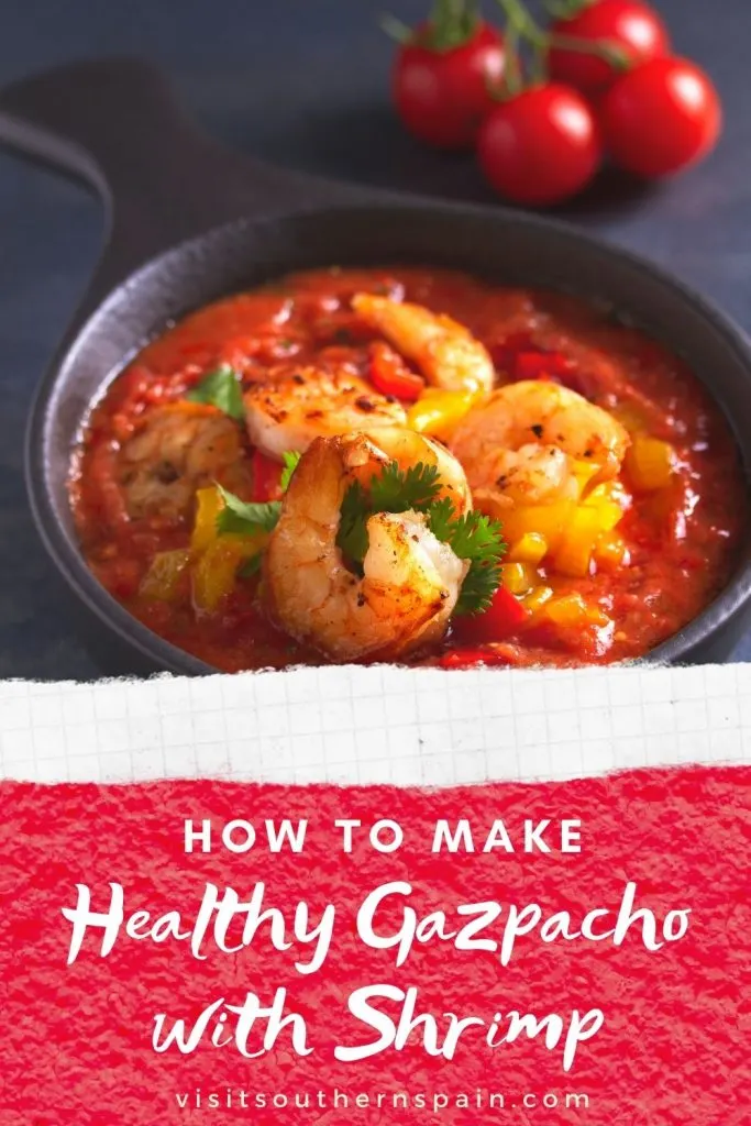 Are you looking for a Healthy Gazpacho with Shrimp? This is an easy gazpacho recipe that you must try during hot summer days. The freshness of this Spanish gazpacho soup is complemented by delicious shrimps and just a touch of seasoning to spice things up. After you've tried this shrimp gazpacho recipe you will never want to eat something else. This shrimp gazpacho is an easy way to cook a healthy dish and also enjoy one of Spain's most popular soups. #shrimpgazpacho #gazpacho #spanishgazpacho