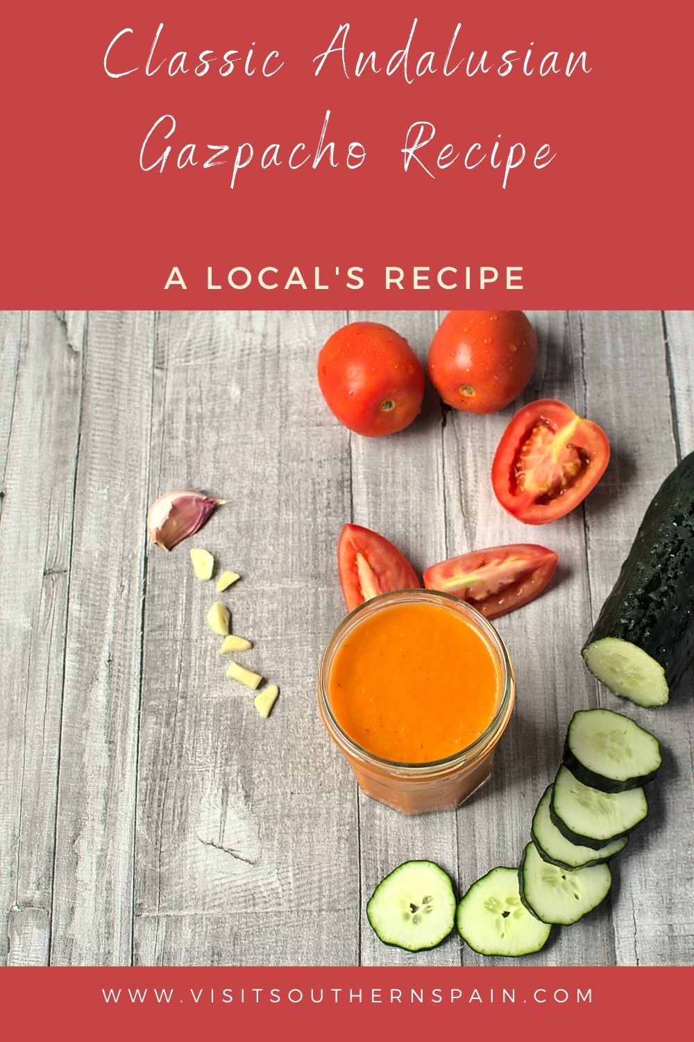 Classic Andalusian Gazpacho Recipe - Visit Southern Spain