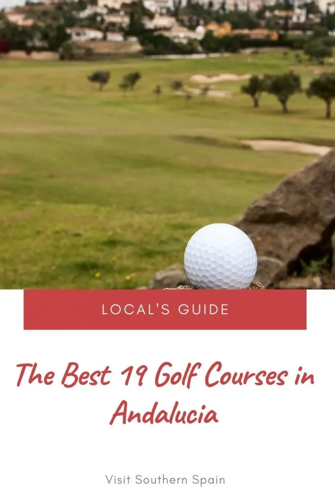 Are you interested to find out which are The Best 19 Golf Courses in Andalucia? Our ultimate guide covers some of the best golf courses in Southern Spain. The golf in Costa del Sol is considered by many to rise to high standards as here you can find the best golf courses in Europe. In Andalucia, there are a total of over 100 golf courses, and all of them are top golfing destinations. Here are the best Golf Courses in Andalucia right now. #golfcourses #golfinandalucia #costadelsol #golf #spain