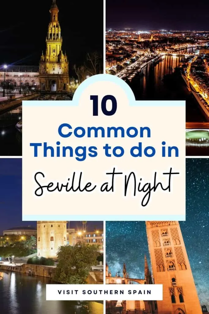 A collage with different photos of Seville at night. Different angles like an aerial angle, wide, side and from the bottom.