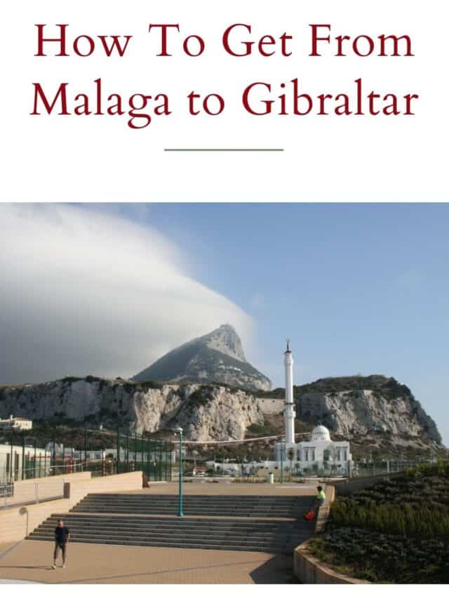Exactly How To Get From Malaga to Gibraltar