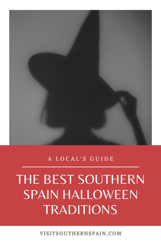 Do you want to know which are the best Southern Spain Halloween Traditions? Spain gives Halloween a whole new meaning and it's not just one day, but a 3-day celebration. Halloween in Spain starts on the 31st of October with the Day of the Witches, continues on the 1st of November with All Saints Day, and ends on the 2nd of November with the Day of the Dead. In Southern Spain, Halloween traditions are weird, wonderful, and unique. #spainhalloween #halloweeninspain #southernspain #halloween