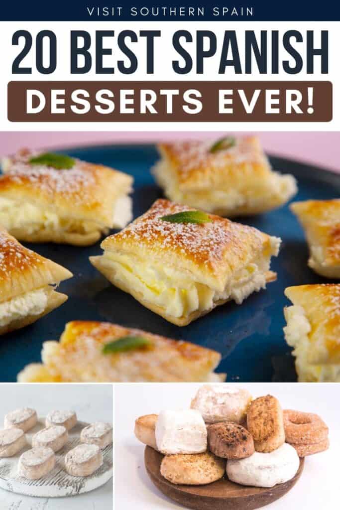 Top photo is a platter of mini open pastry with some cream in between. It has a mint leaf on top of each dessert and they are all on a blue plate. Both photos at the bottom are different Spanish desserts on different plates.