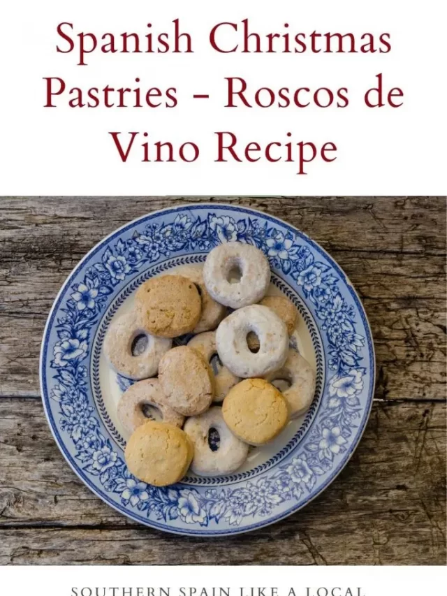 Spanish Christmas Pastries – Roscos de Vino Recipe – Story