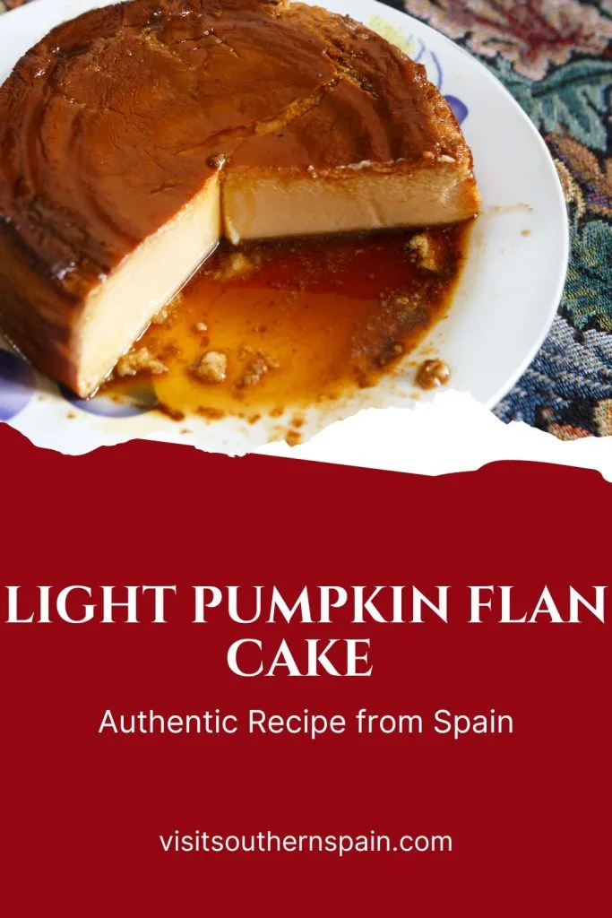 A white plate with pumpkin flan cake with caramel sauce. Under the text light pumpkin flan cake and authentic recipe from spain is written in white on a red background