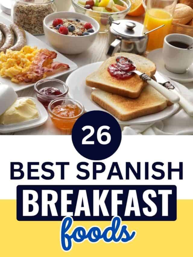 31 Best Spanish Breakfast Foods