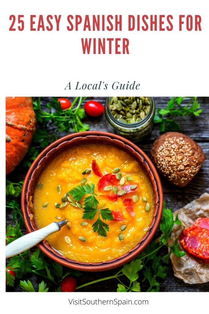 a bowl of spanish pumpkin soup with chorizo and on top it's written 25 easy spanish dishes for winter. 
