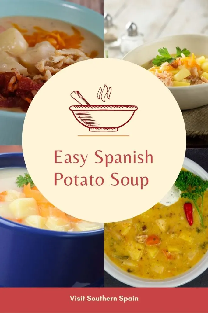 4 photos depicting potato soups and in the middle of them it's written Easy Spanish potato soup. 