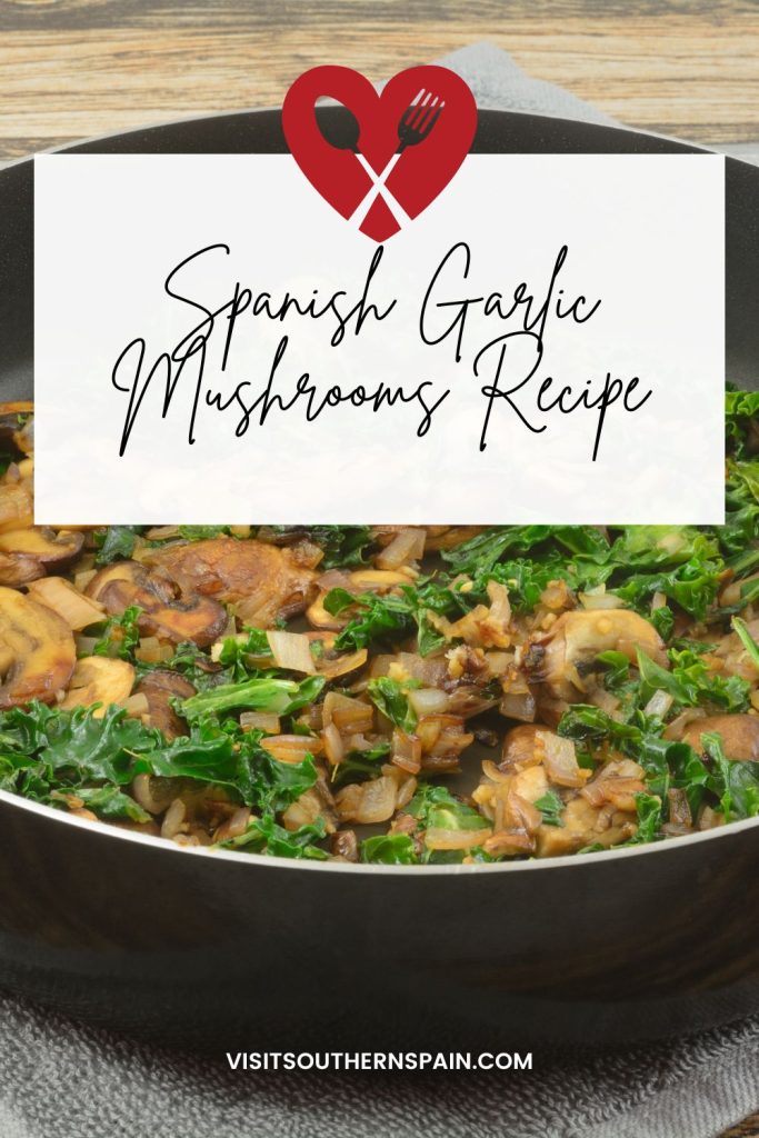 Garlic mushrooms in a pan with fresh parsley. On top it's written Spanish garlic mushrooms recipe.
