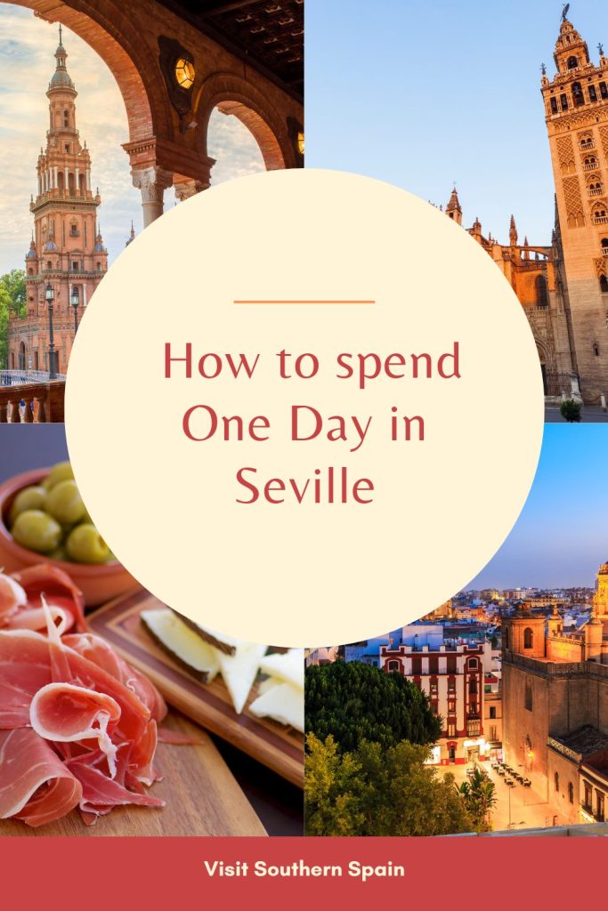 4 different photo of Seville's things to do, like having breakfast and exploring buildings. In the middle it's written How to spend one day in Seville.