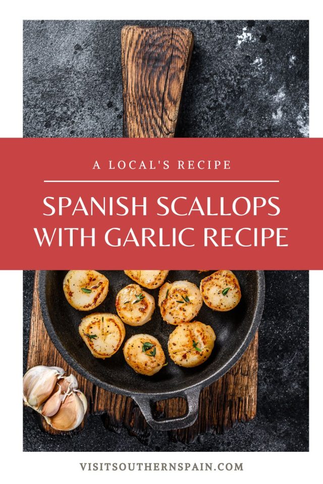 Spanish Scallops with Garlic Recipe Visit Southern Spain