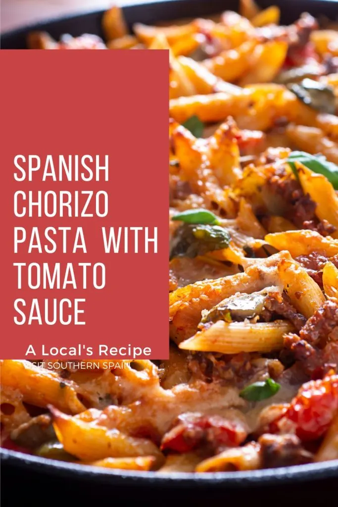 Closeup with chorizo pasta and next to it it's written Spanish chorizo pasta with tomato sauce.