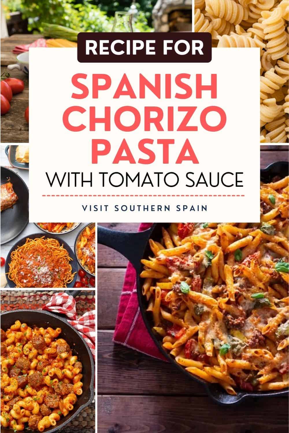 Spanish Chorizo Pasta with Tomato Sauce Recipe