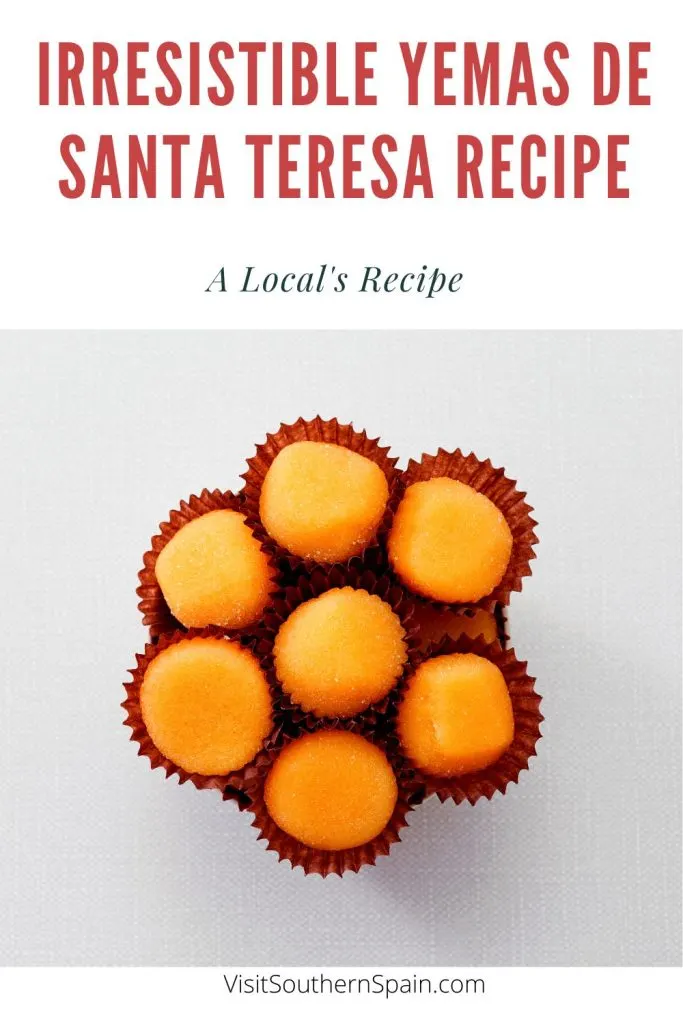 yemas de santa teresa on a white surface. On top it's written irresistible yemas de santa teresa recipe.