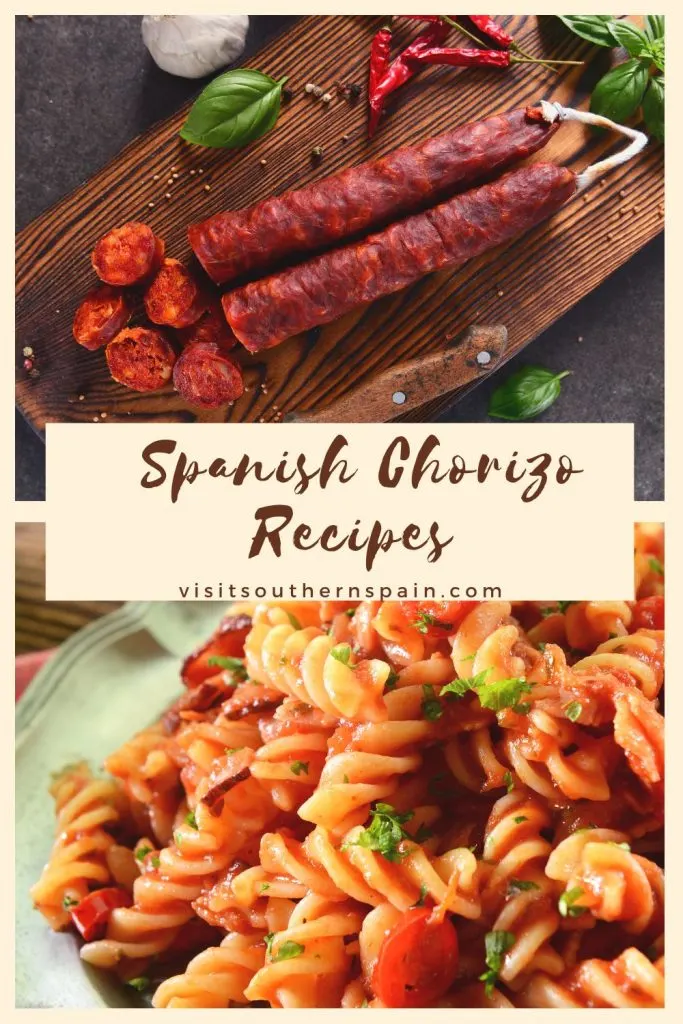 2 photos with chorizo and chorizo pasta. In the middle it's written Spanish chorizo recipes.