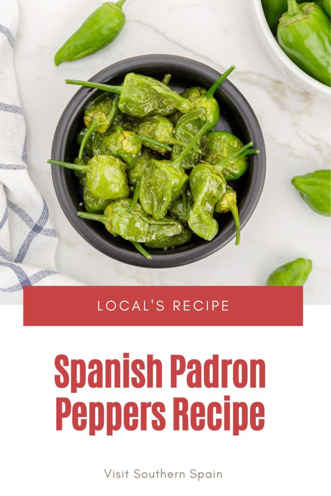 a bowl of padron peppers on a white surface. Under it's written Spanish padron peppers recipe. 