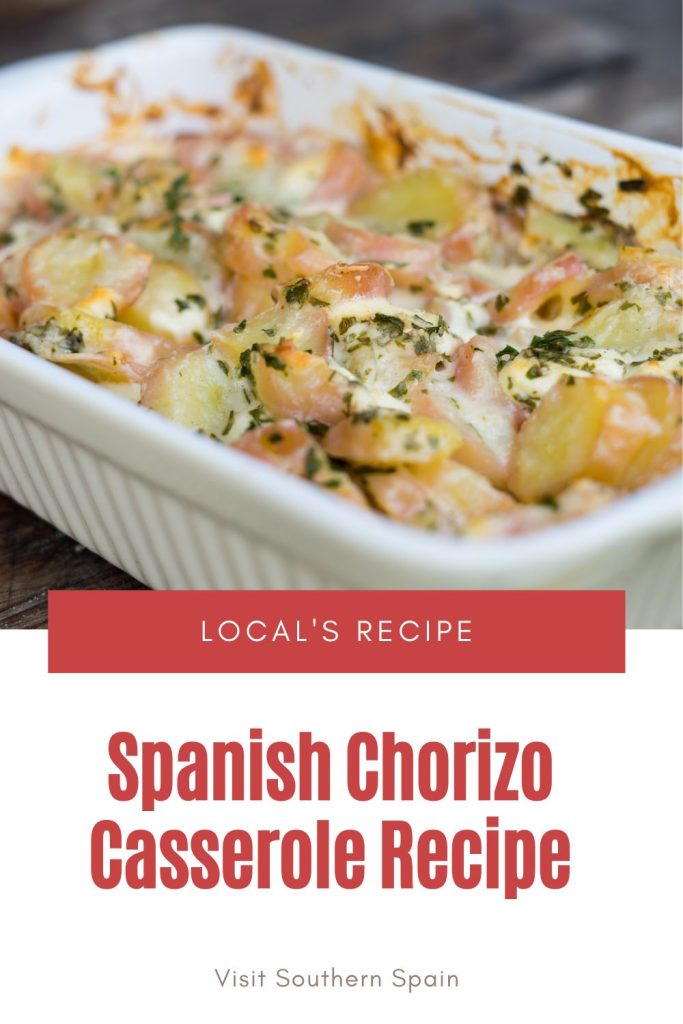 closeup with chorizo casserole. Under it's written Spanish chorizo casserole recipe. 