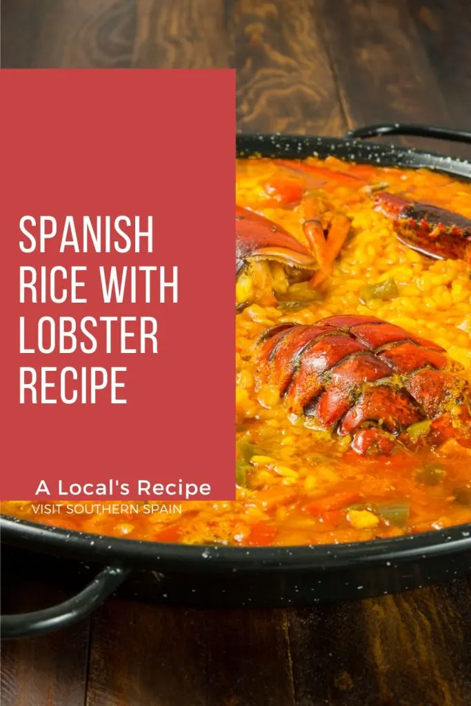 rice with lobster in a pan. On the left side it's written Spanish rice with lobster recipe.