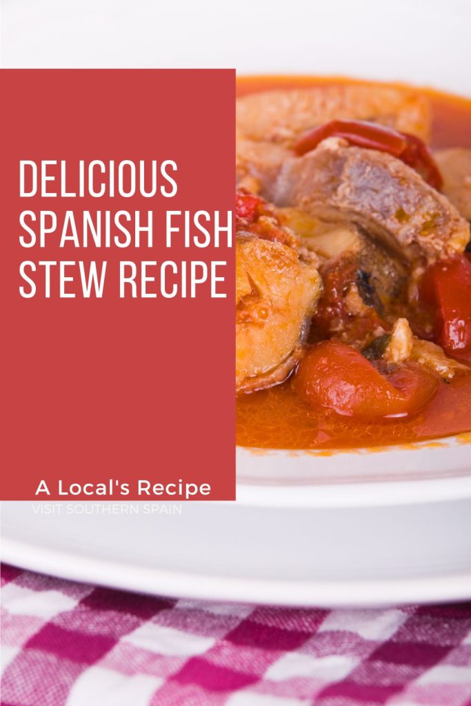 fish stew on a white plate. On the left it's written Delicious Spanish Fish Stew Recipe.