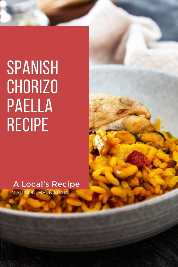 closeup with chorizo paella. On the left side it's written Spanish chorizo paella recipe.