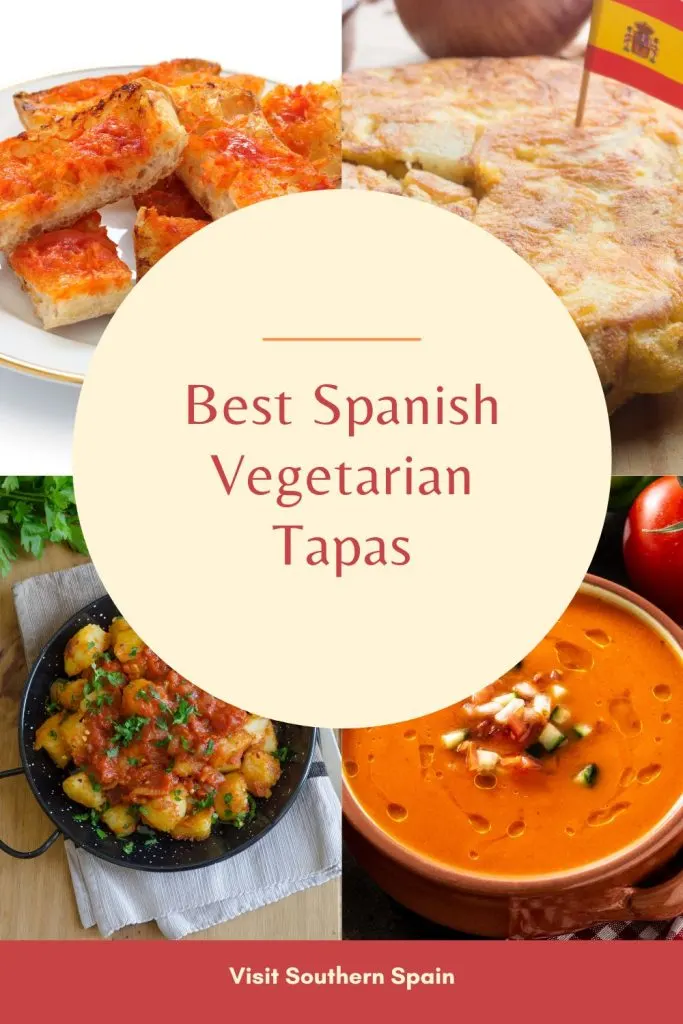 4 photos depicting vegetarian tapas and in the middle it's written best Spanish vegetarian tapas.