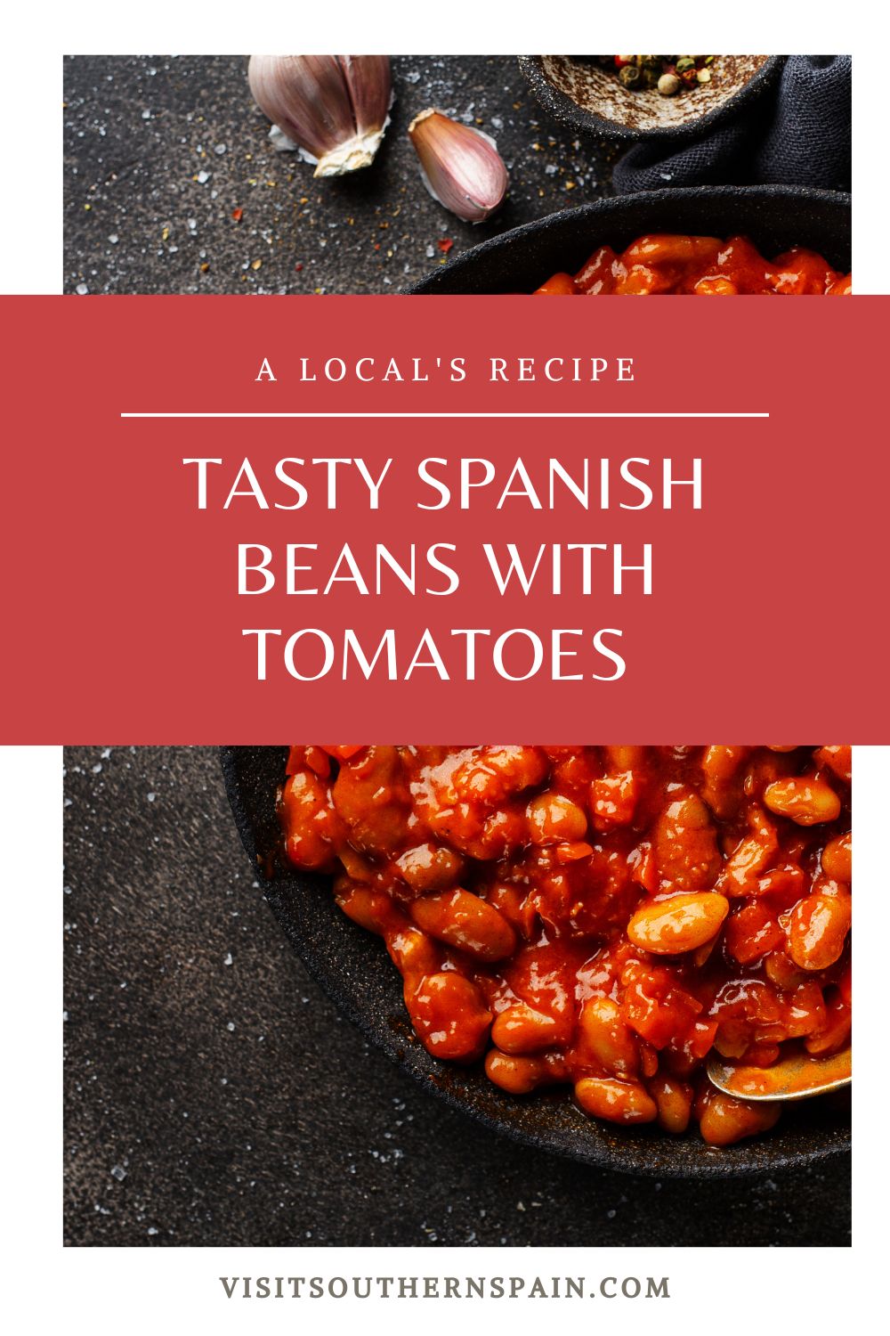 Healthy Spanish Beans with Tomatoes Recipe Visit Southern Spain
