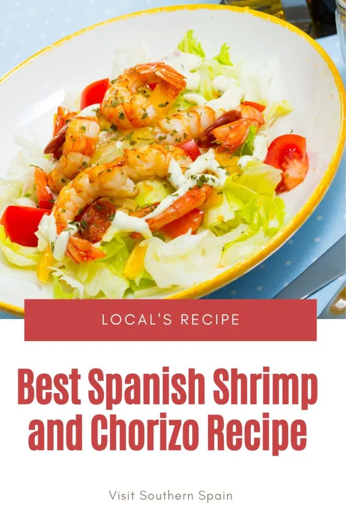 shrimp and chorizo recipe with salad. Under it's written Best Spanish shrimp and chorizo recipe.