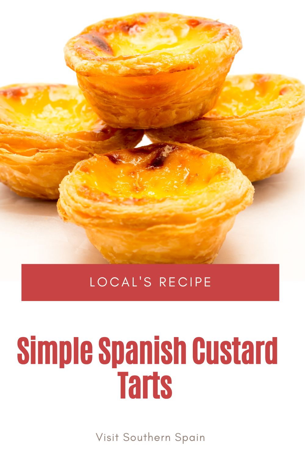 custard tarts with puff pastry. Under it's written simple spanish custard tarts. 