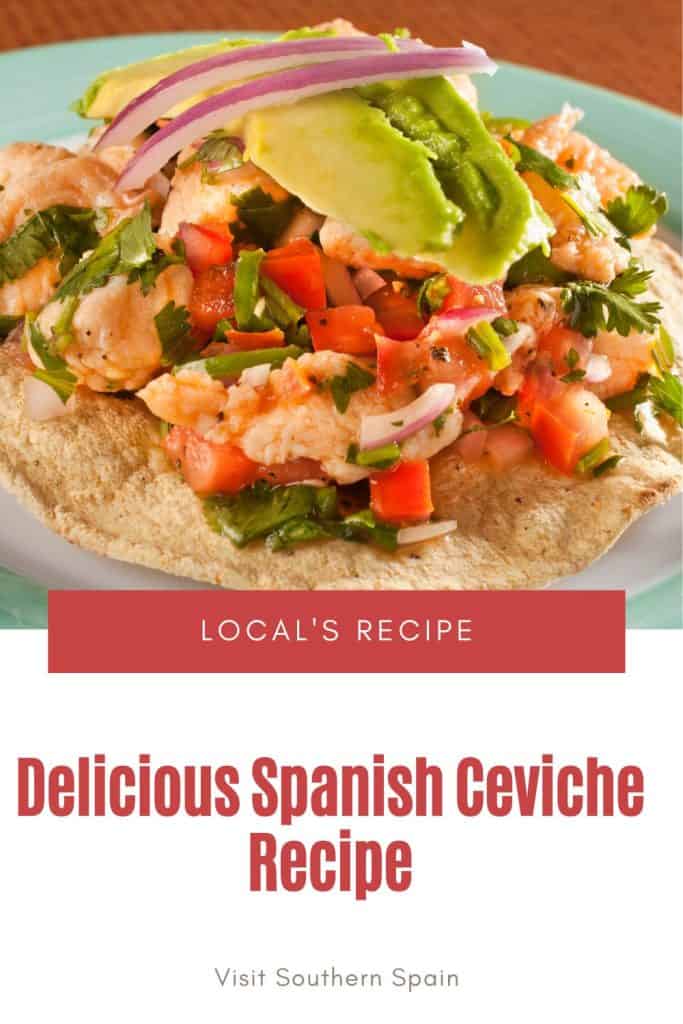a pin with Spanish ceviche recipe on tostada.