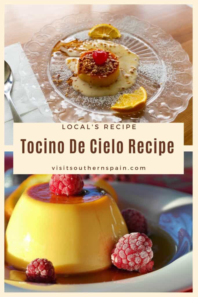 a pin depicting 2 photos with tocino de cielo dessert from Spain.