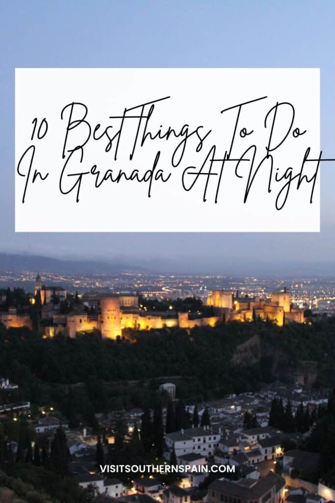a pin with things to do in Granada at night. 