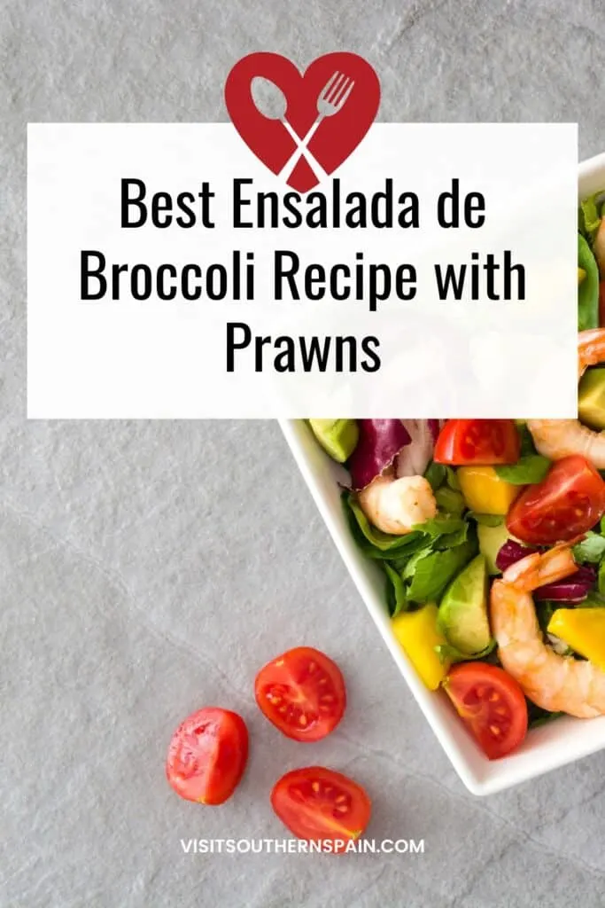 a pin with ensalada de broccoli with prawns and tomatoes.