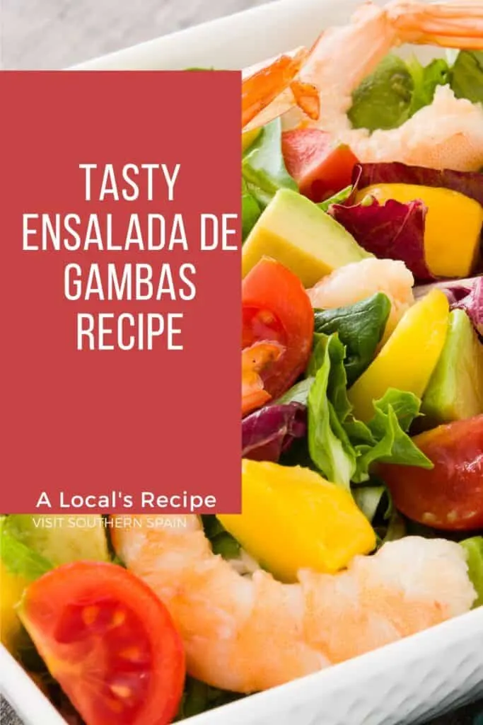 a pin with a closeup of ensalada de gambas with shrimp and fresh vegetables.