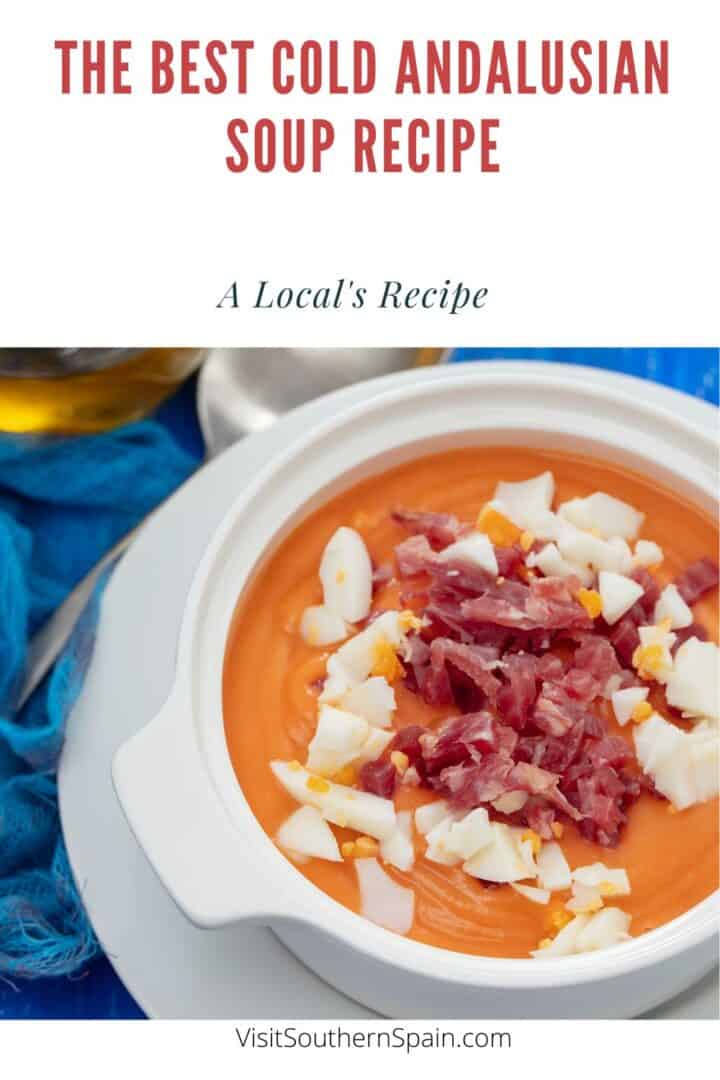 Classic Andalusian Gazpacho Recipe - Visit Southern Spain