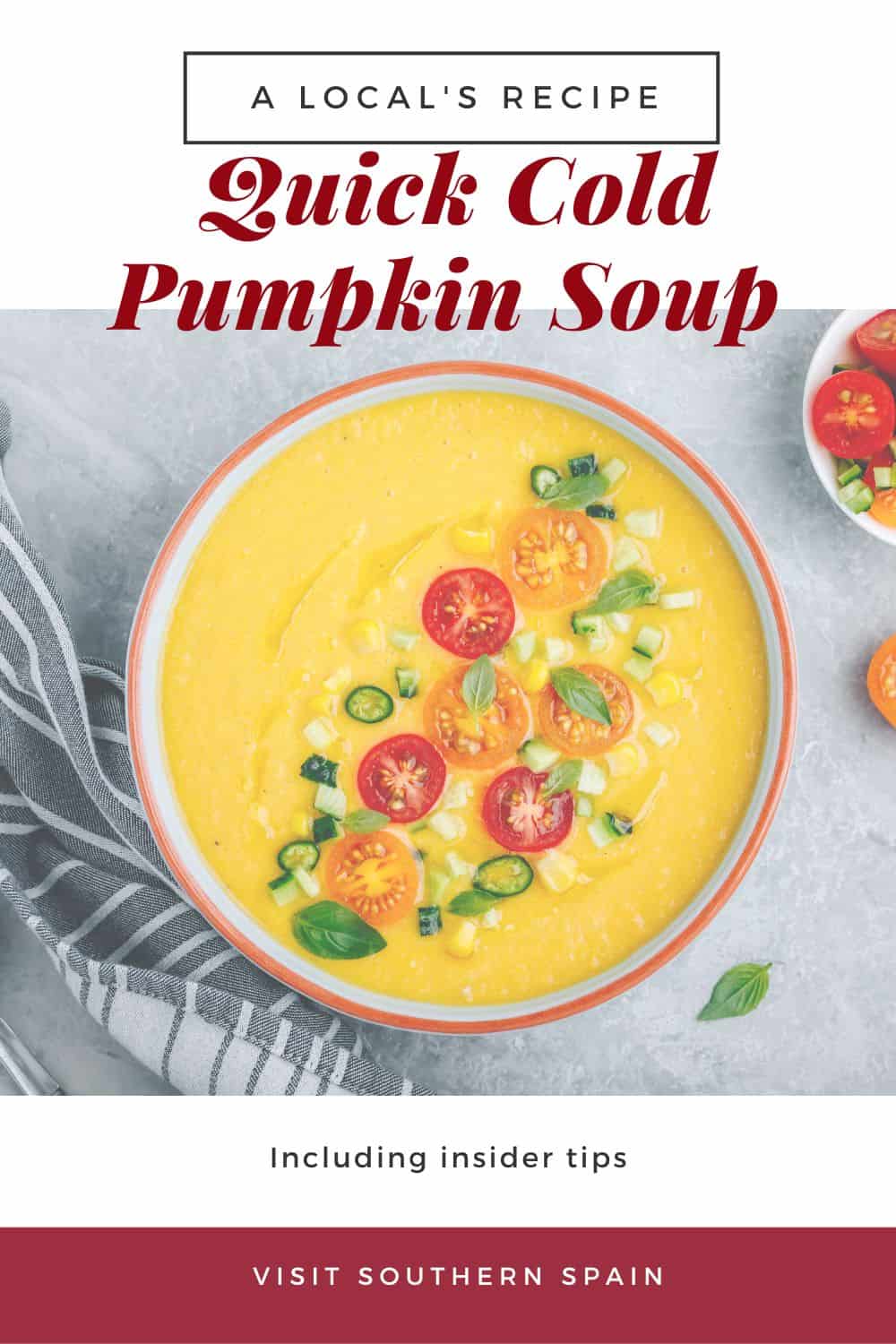 Cold Pumpkin Soup Recipe from Spain Visit Southern Spain