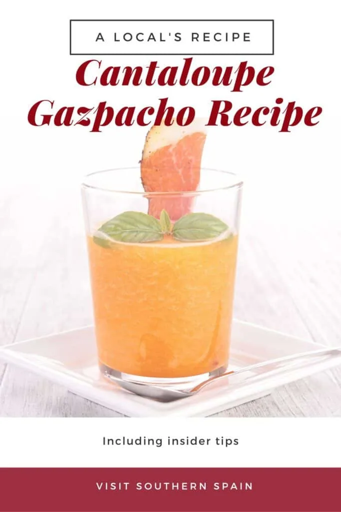 15 - Delicious Cantaloupe Gazpacho Recipe from Spain