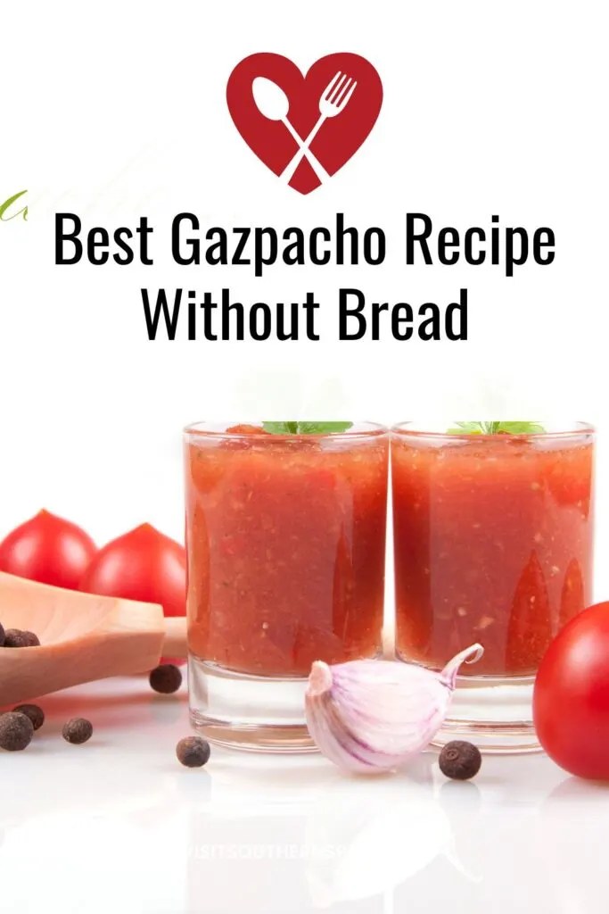 a pin with 2 cups of gazpacho recipe without bread.