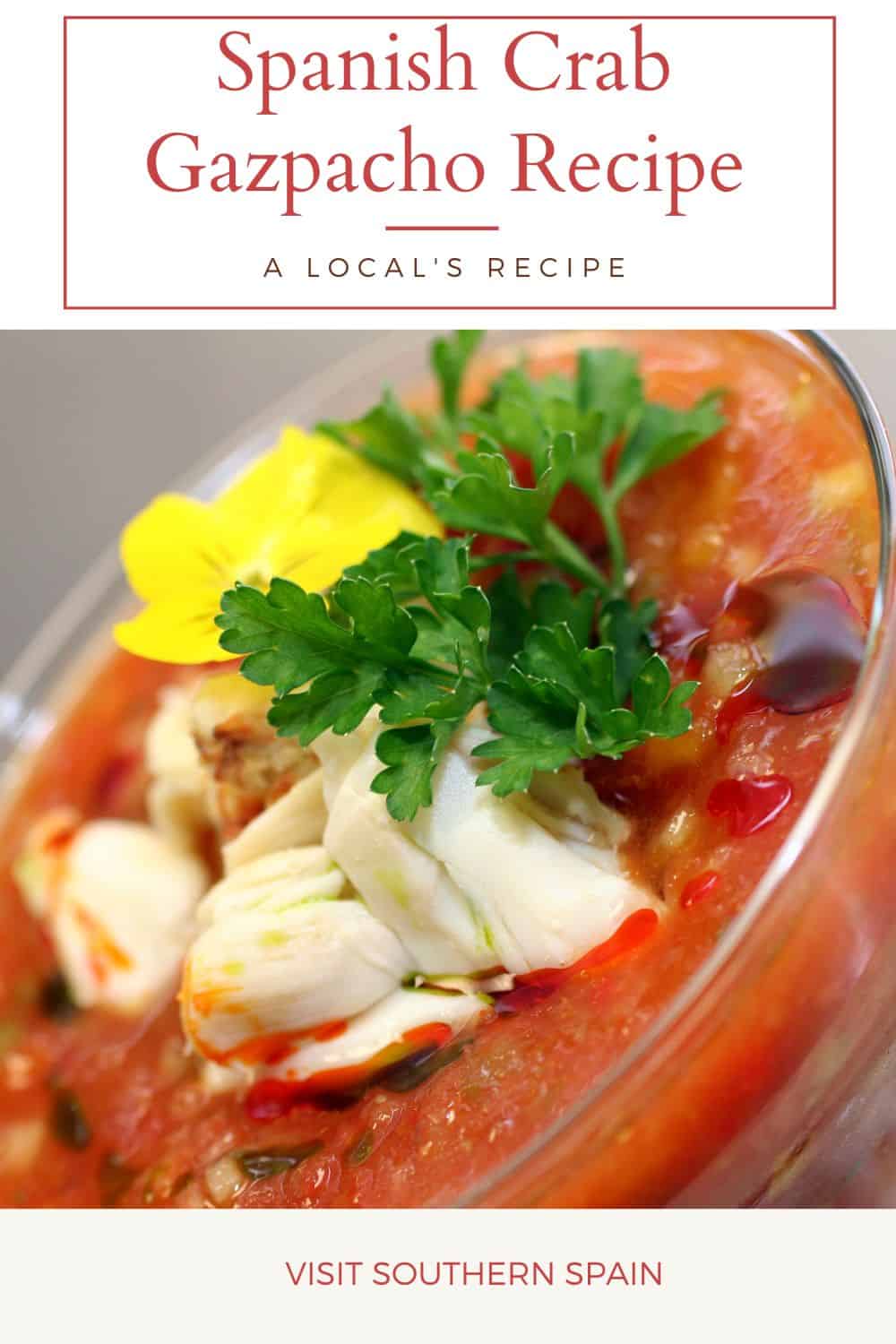 Delicious Spanish Crab Gazpacho Recipe Visit Southern Spain