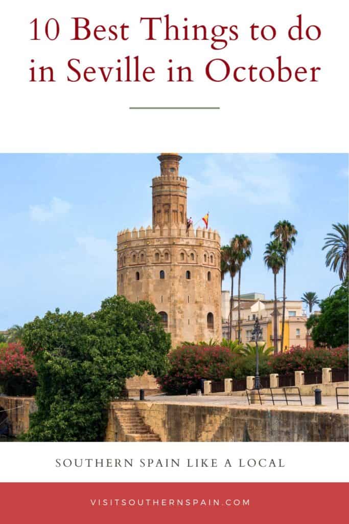 a pin with tower in Seville, things to do in Seville in October