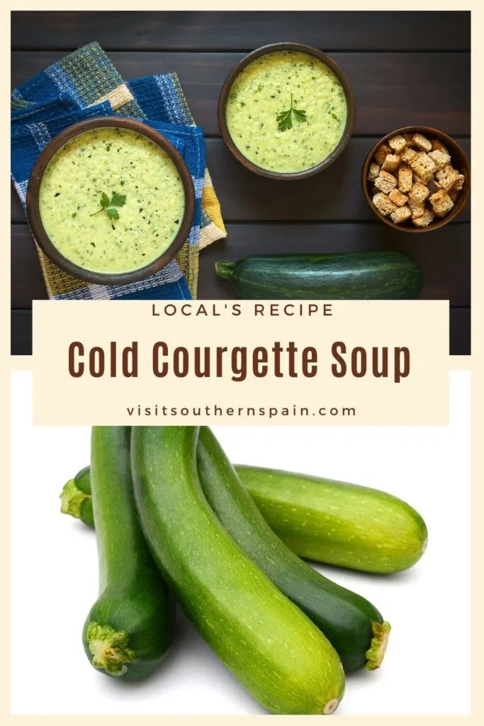 a pin with 2 photos, one of fresh courgette and the second one with 2 bowls of cold courgette soup.