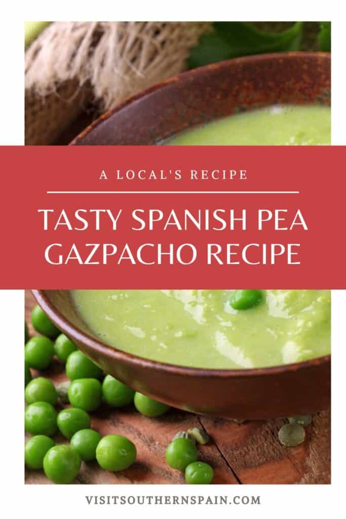 a pin with a bowl of pea gazpacho. 