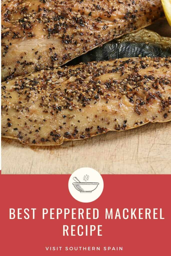 Easy Peppered Mackerel Recipe from Spain - Visit Southern Spain