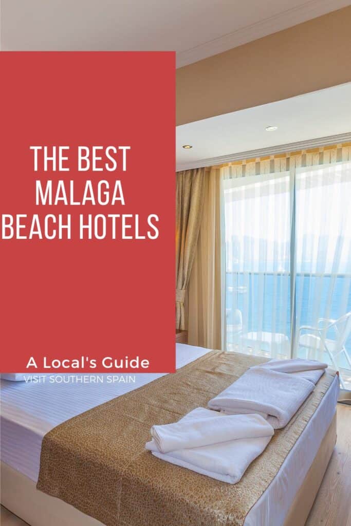 a pin with a bedroom overlooking the sea at one of the Best Malaga Beach Hotels